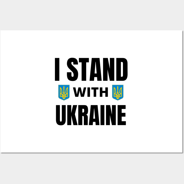 I Stand With Ukraine Wall Art by yassinebd